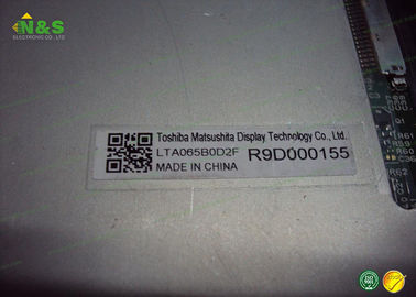 6.5 inch LTA065B0D2F TOSHIBA Biasanya Putih untuk panel Aplikasi Industri